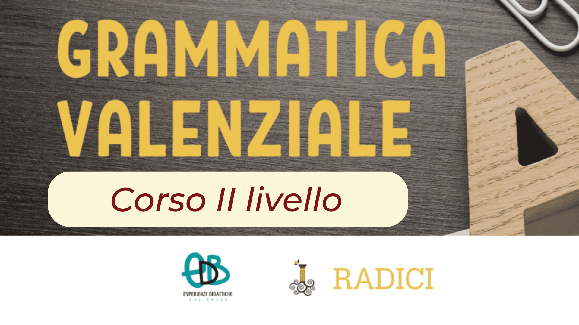 Grammatica Valenziale II LIVELLO